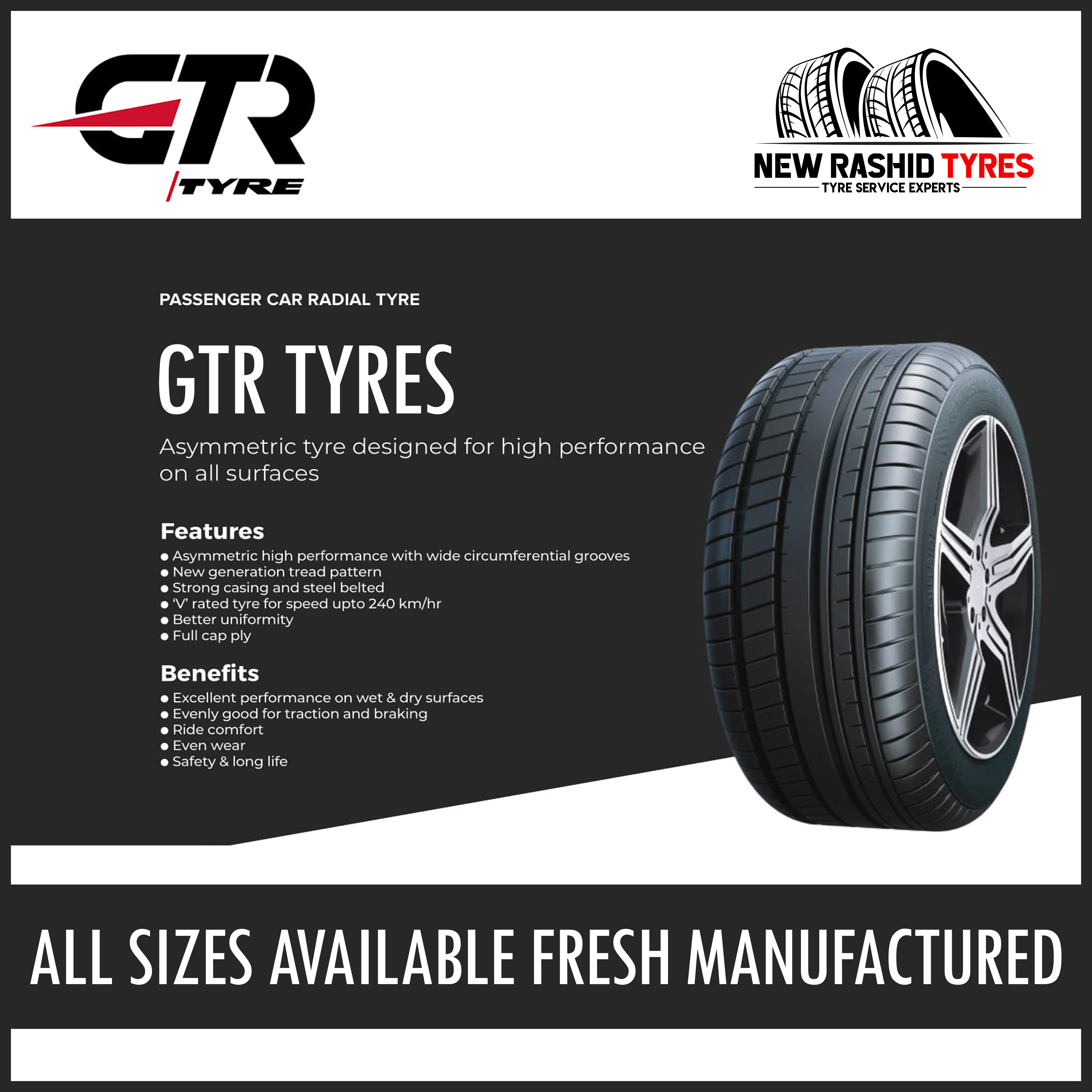 GTR GENERAL TYRES - FOR ALL CARS - ALL PATTERNS - MADE IN PAKISTAN (1 TYRE PRICE)